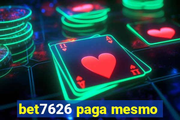 bet7626 paga mesmo